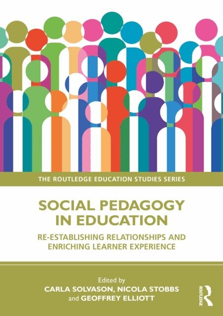 Geoffrey Elliott, Nicola Stobbs, Carla Solvason - Social Pedagogy in Education, E-bok