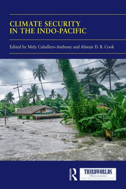 Alistair D.B. Cook, Mely Caballero-Anthony - Climate Security in the Indo-Pacific, E-bok