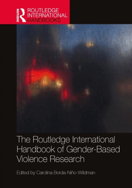 Carolina Borda-Nino-Wildman - Routledge International Handbook of Gender-Based Violence Research, E-bok. Tillgänglighet: Lägg i varukorg