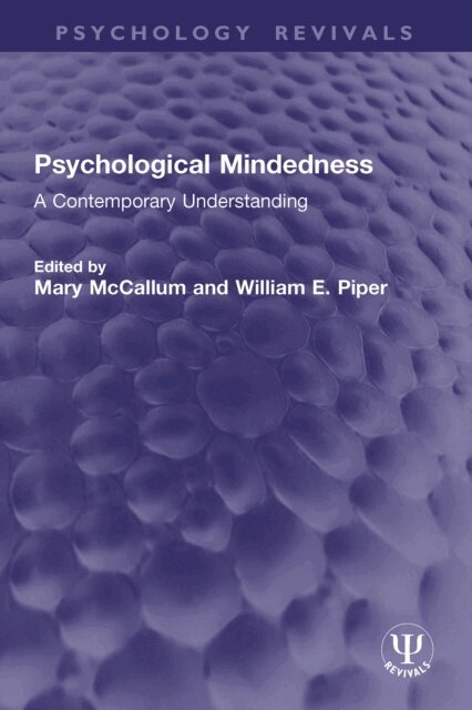 William E. Piper, Mary McCallum - Psychological Mindedness, E-bok. Tillgänglighet: Lägg i varukorg
