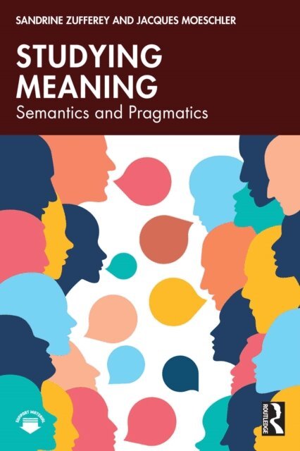 Jacques Moeschler, Sandrine Zufferey - Studying Meaning, E-bok