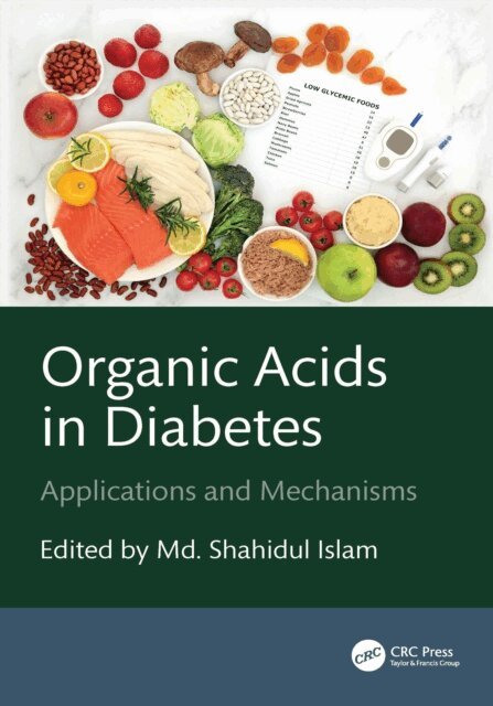 Md. Shahidul Islam - Organic Acids in Diabetes, E-bok