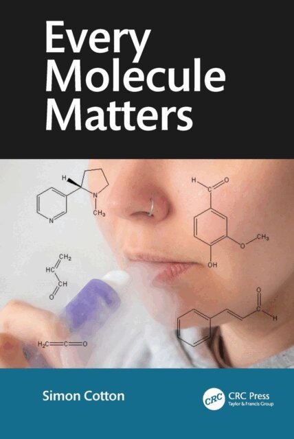 Simon Cotton - Every Molecule Matters, E-bok