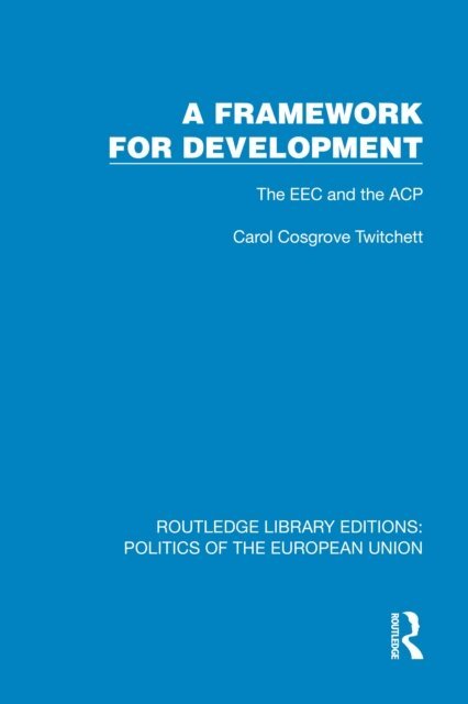 Carol Cosgrove Twitchett - Framework for Development, E-bok