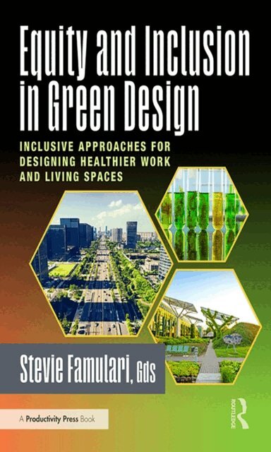 Stevie Famulari - Equity and Inclusion in Green Design, E-bok. Tillgänglighet: Lägg i varukorg