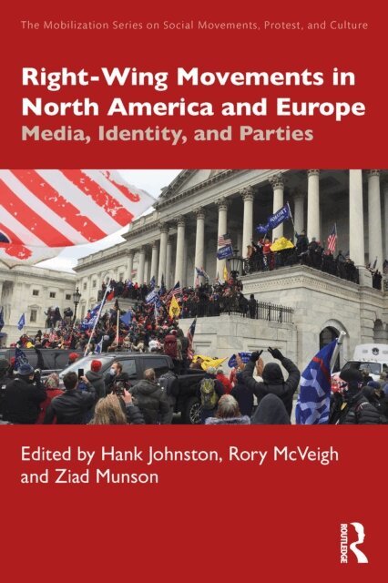 Ziad Munson, Rory McVeigh, Hank Johnston - Right-Wing Movements in North America and Europe, E-bok
