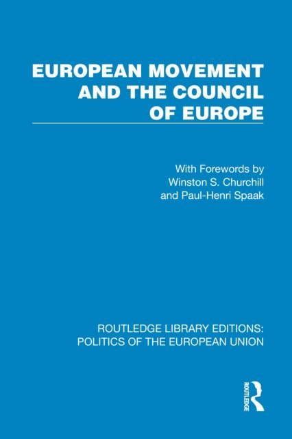 European Movement - European Movement and the Council of Europe, E-bok