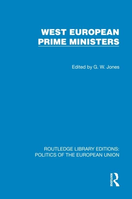 G.W. Jones - West European Prime Ministers, E-bok