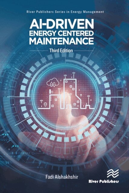 Fadi Alshakhshir - AI-Driven Energy Centered Maintenance, E-bok