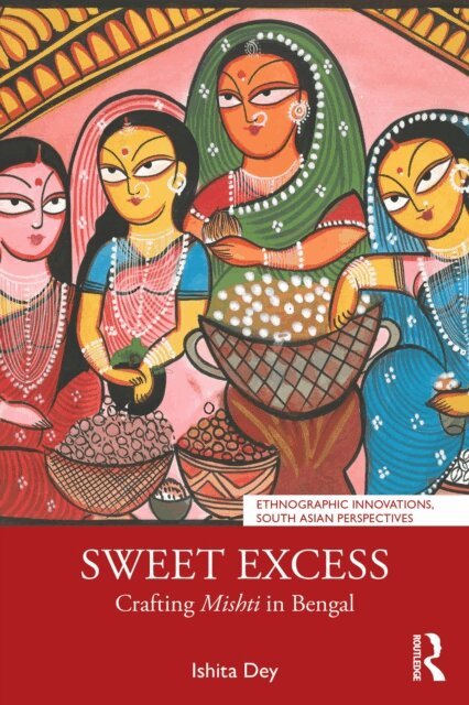 Ishita Dey - Sweet Excess, E-bok