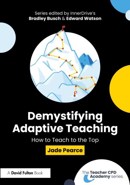 Jade Pearce - Demystifying Adaptive Teaching, E-bok
