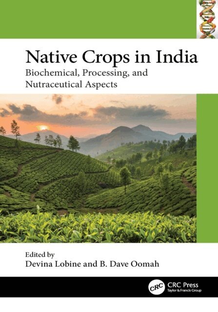 B. Dave Oomah, Devina Lobine - Native Crops in India, E-bok