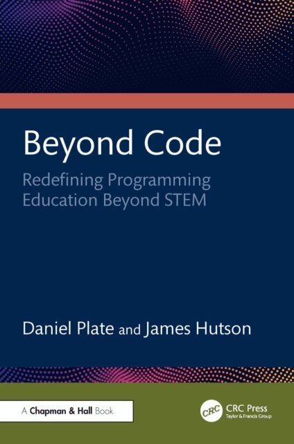 James Hutson, Daniel Plate - Beyond Code, E-bok