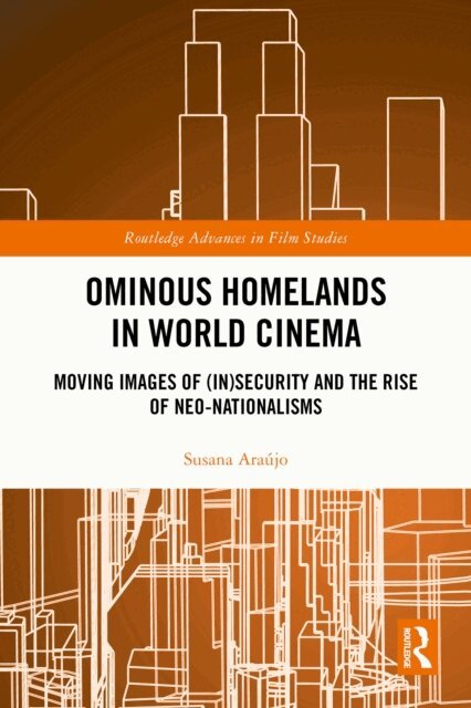 Susana Araujo - Ominous Homelands in World Cinema, E-bok