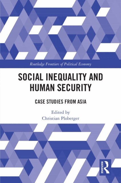 Christian Ploberger - Social Inequality and Human Security, E-bok