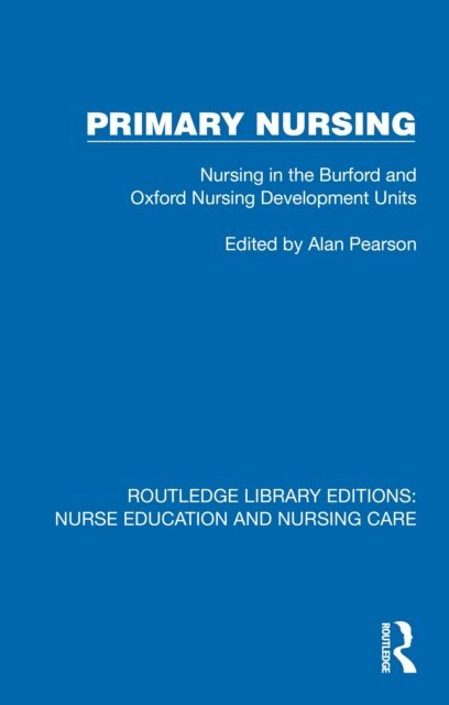 Alan Pearson - Primary Nursing, E-bok