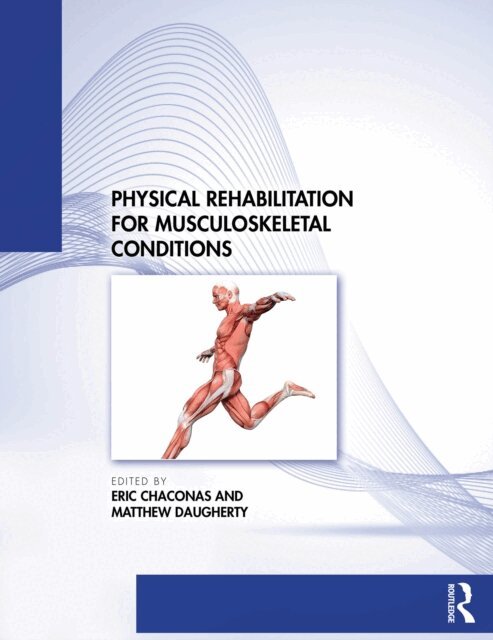 Matthew Daugherty, Eric Chaconas - Physical Rehabilitation for Musculoskeletal Conditions, E-bok. Tillgänglighet: Lägg i varukorg