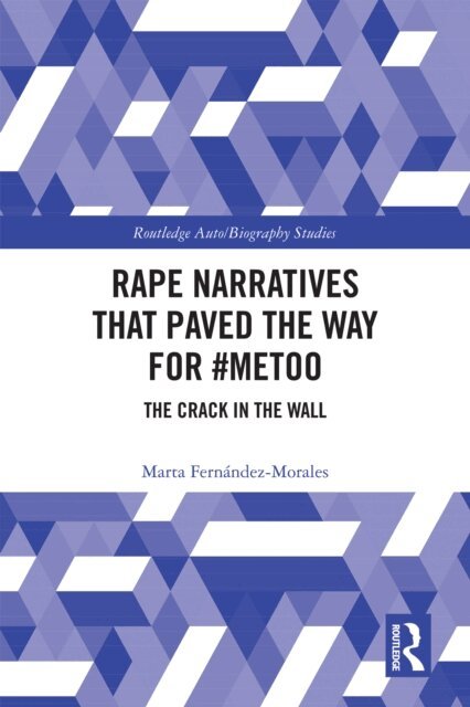 Marta Fernandez-Morales - Rape Narratives that Paved the Way for #MeToo, E-bok