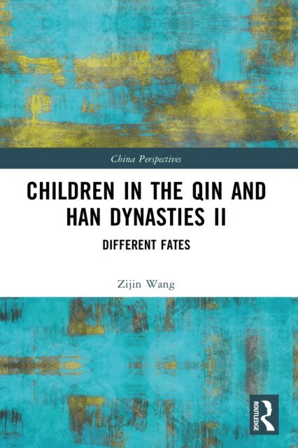 Zijin Wang - Children in the Qin and Han Dynasties II, E-bok