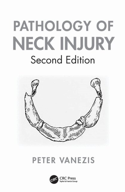 Peter Vanezis - Pathology of Neck Injury, E-bok