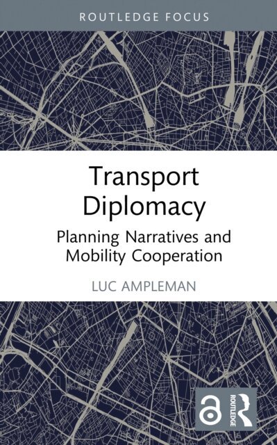 Luc Ampleman - Transport Diplomacy, E-bok