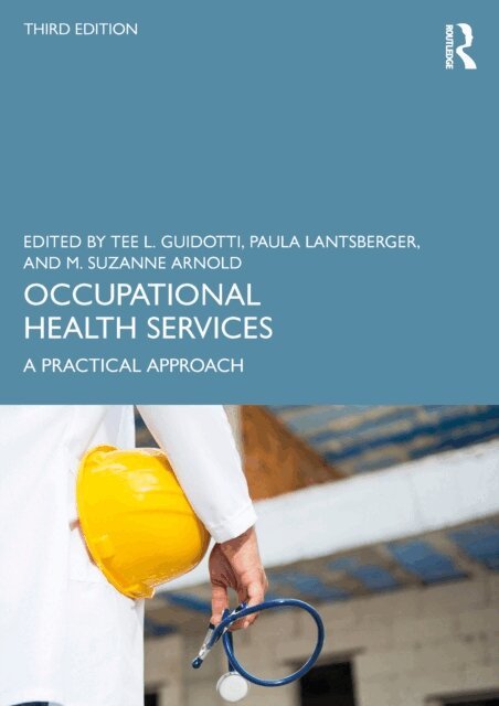 M. Suzanne Arnold, Paula Lantsberger, Tee L. Guidotti - Occupational Health Services, E-bok
