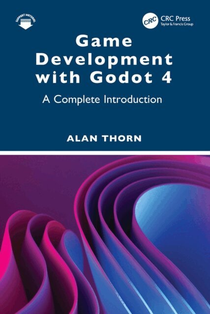 Alan Thorn - Game Development with Godot 4, E-bok