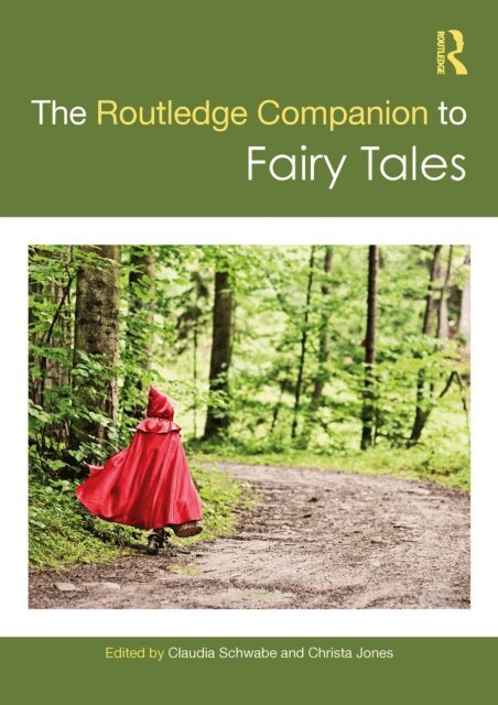Christa Jones, Claudia Schwabe - Routledge Companion to Fairy Tales, E-bok