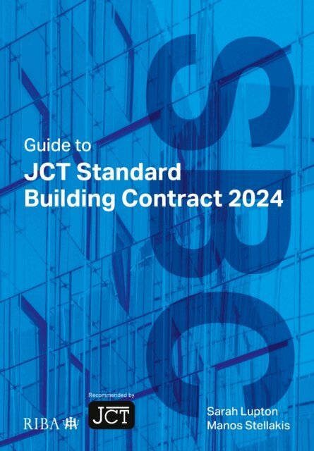 Manos Stellakis, Sarah Lupton - Guide to JCT Standard Building Contract 2024, E-bok. Tillgänglighet: Lägg i varukorg