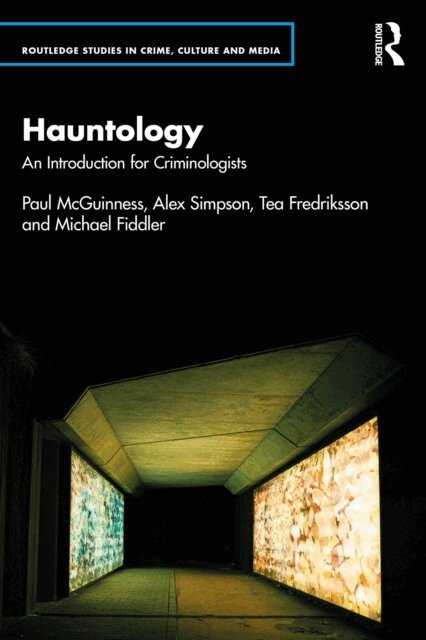 Michael Fiddler, Tea Fredriksson, Alex Simpson, Paul McGuinness - Hauntology, E-bok