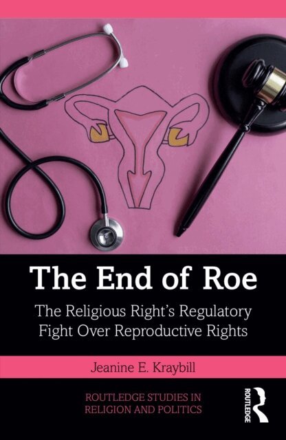 Jeanine E. Kraybill - End of Roe, E-bok