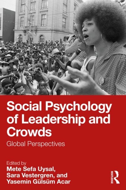 Yasemin Gulsum Acar, Sara Vestergren, Mete Sefa Uysal - Social Psychology of Leadership and Crowds, E-bok