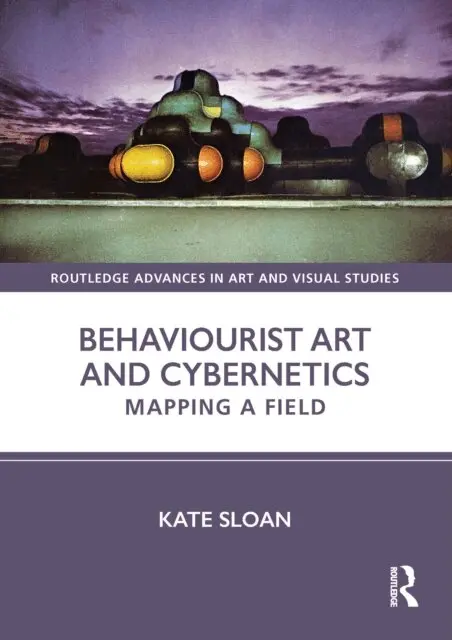 Kate Sloan - Behaviourist Art and Cybernetics, E-bok. Tillgänglighet: Lägg i varukorg
