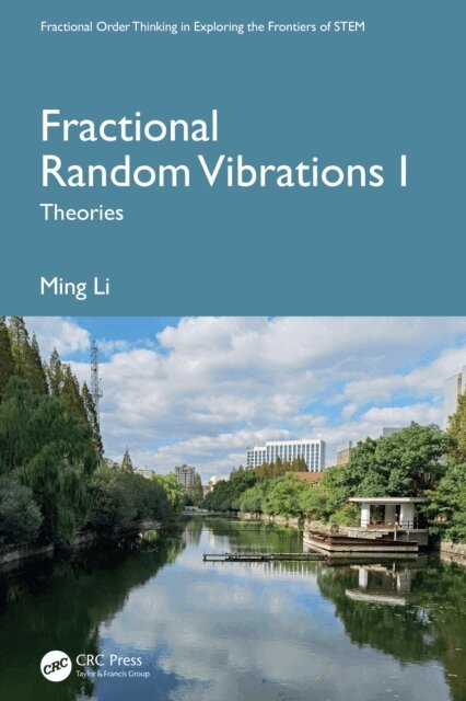 Ming Li - Fractional Random Vibrations I, E-bok