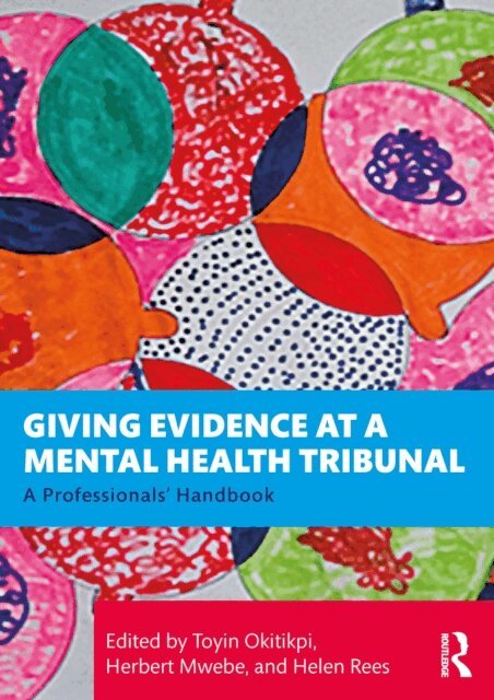 Helen Rees, Herbert Mwebe, Toyin Okitikpi - Giving Evidence at a Mental Health Tribunal, E-bok