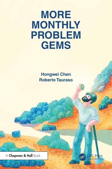 Roberto Tauraso, Hongwei Chen - More Monthly Problem Gems, E-bok