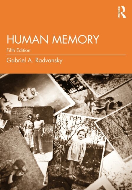 Gabriel A. Radvansky - Human Memory, E-bok