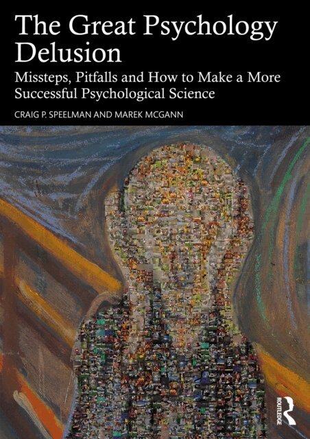 Marek McGann, Craig Speelman - Great Psychology Delusion, E-bok