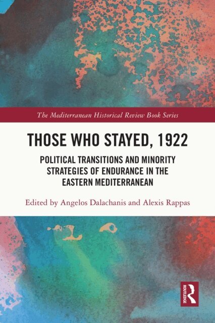 Alexis Rappas, Angelos Dalachanis - Those Who Stayed, 1922, E-bok