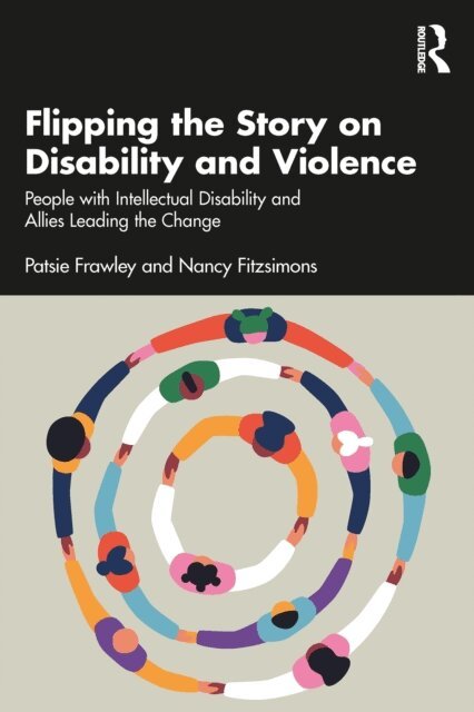 Nancy Fitzsimons, Patsie Frawley - Flipping the Story on Disability and Violence, E-bok