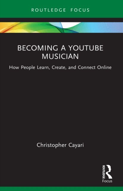Christopher Cayari - Becoming a YouTube Musician, E-bok