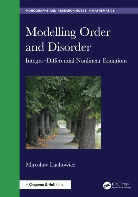 Miroslaw Lachowicz - Modelling Order and Disorder, E-bok