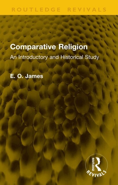 E. O. James - Comparative Religion, E-bok