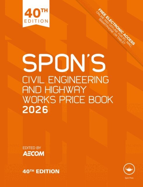 AECOM - Spon's Civil Engineering and Highway Works Price Book 2026, E-bok