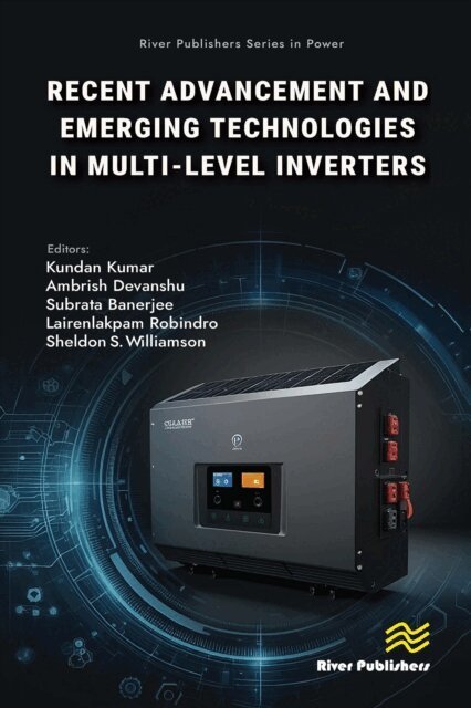 Sheldon S. Williamson, Lairenlakpam Robindro, Subrata Banerjee, Ambrish Devanshu, Kundan Kumar - Recent Advancements and Emerging Technologies in Multi-level Inverters, E-bok