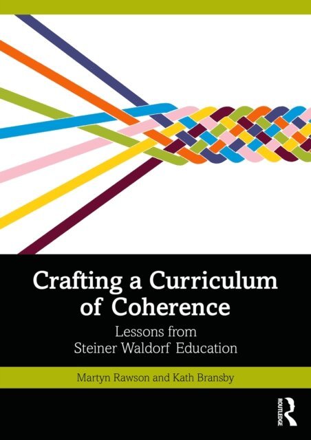 Kath Bransby, Martyn Rawson - Crafting a Curriculum of Coherence, E-bok