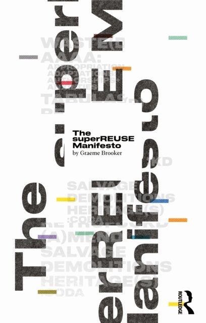 Graeme Brooker - superREUSE Manifesto, E-bok