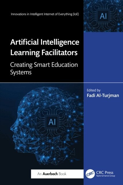 Fadi Al-Turjman - Artificial Intelligence Learning Facilitators, E-bok