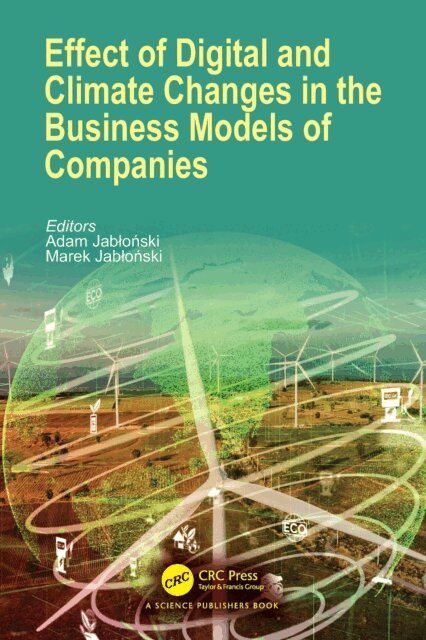 Marek Jablonski, Adam Jablonski - Effect of Digital and Climate Changes in the Business Models of Companies, E-bok