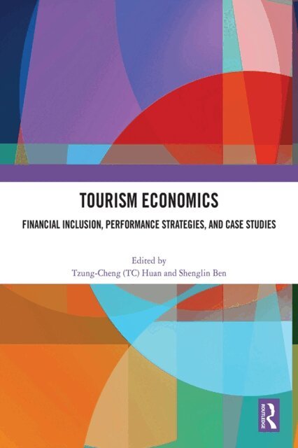 Shenglin Ben, Tzung-Cheng (TC) Huan - Tourism Economics, E-bok